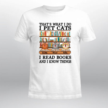 Personalized I Pet Cats I Read Book T-Shirt