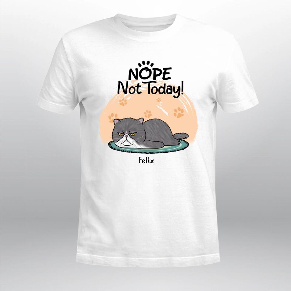 Personalized Nope Not Today XR0903001YS T-Shirt