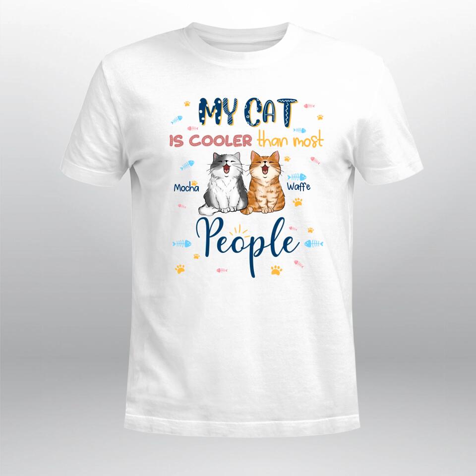 Personalized My Cat Is Cooler Than Most People XR1003005YS T-Shirt