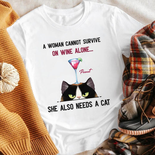 Personalized A Woman Cannot Survive On Wine Alone She Also Need Cats XR1303004YS T-Shirt