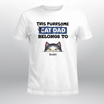 Personalized The Purrsome Cat Dad Belongs To NI1403001XR T-Shirt