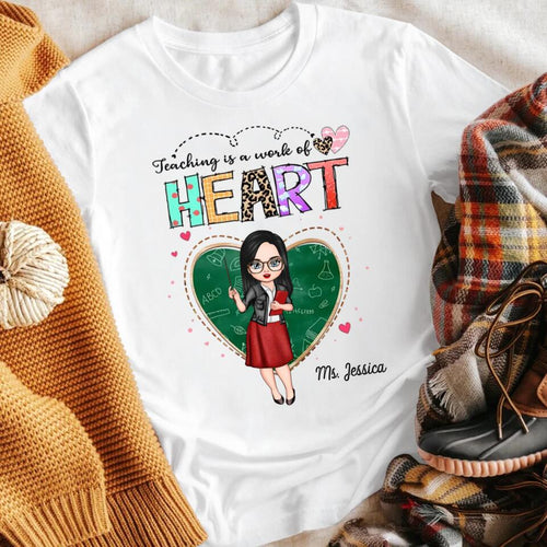 Personalized Teaching Is A Work Of Heart NI1503004XR T-Shirt