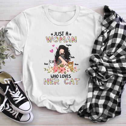 Personalized Just A Woman Who Loves Her Cat YR1603002XC T-Shirt