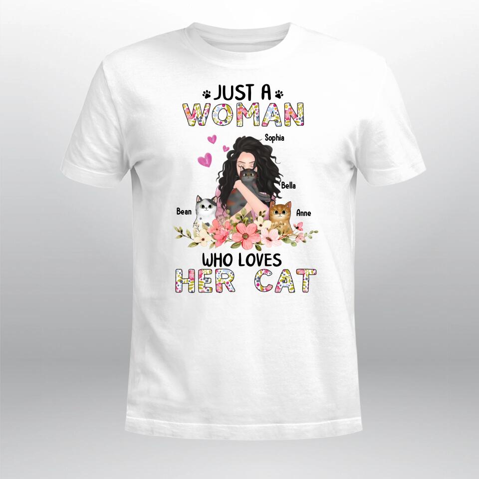 Personalized Just A Woman Who Loves Her Cat YR1603002XC T-Shirt