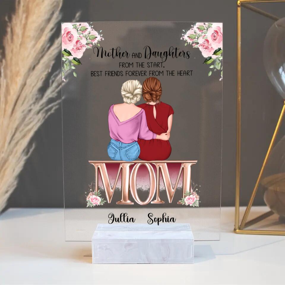 Personalized Mother & Daughter From The Start Best Friends Forever From The Heart NI1603001YR Acrylic Plaque With Stand