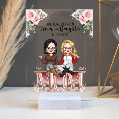 Personalized The Love Between Mom And Daughters XR1503003XY Acrylic Plaque With Stand