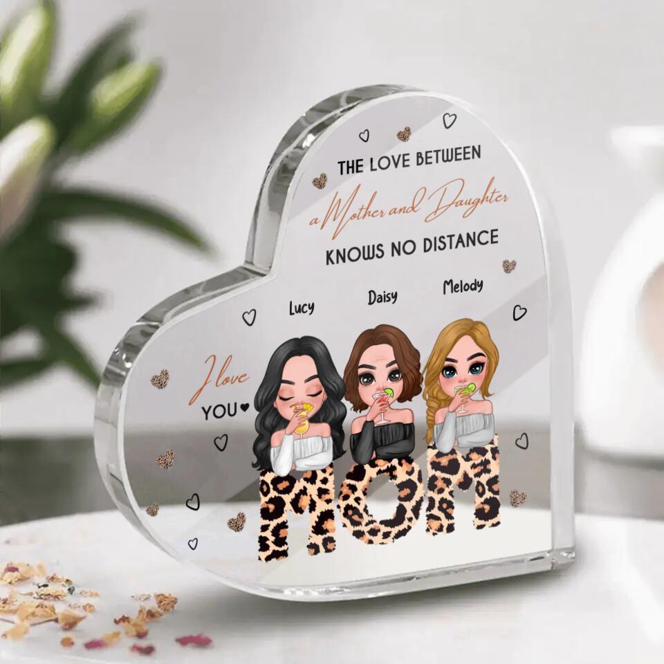 Personalized The Love Between Mother And Daughter NI1803001XR Heart Acrylic Plaque