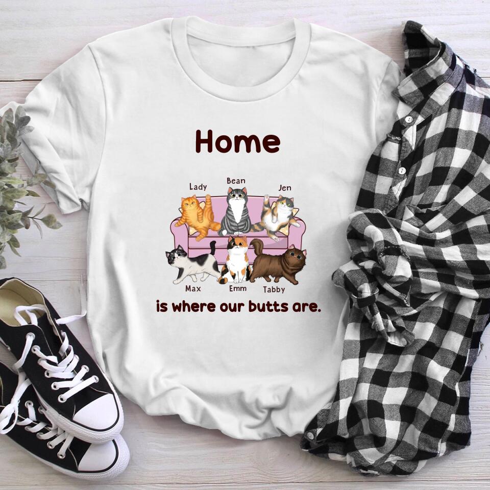 Personalized Home Is Where My Butt Is Funny Fluffy Cat YR1803002XC T-Shirt