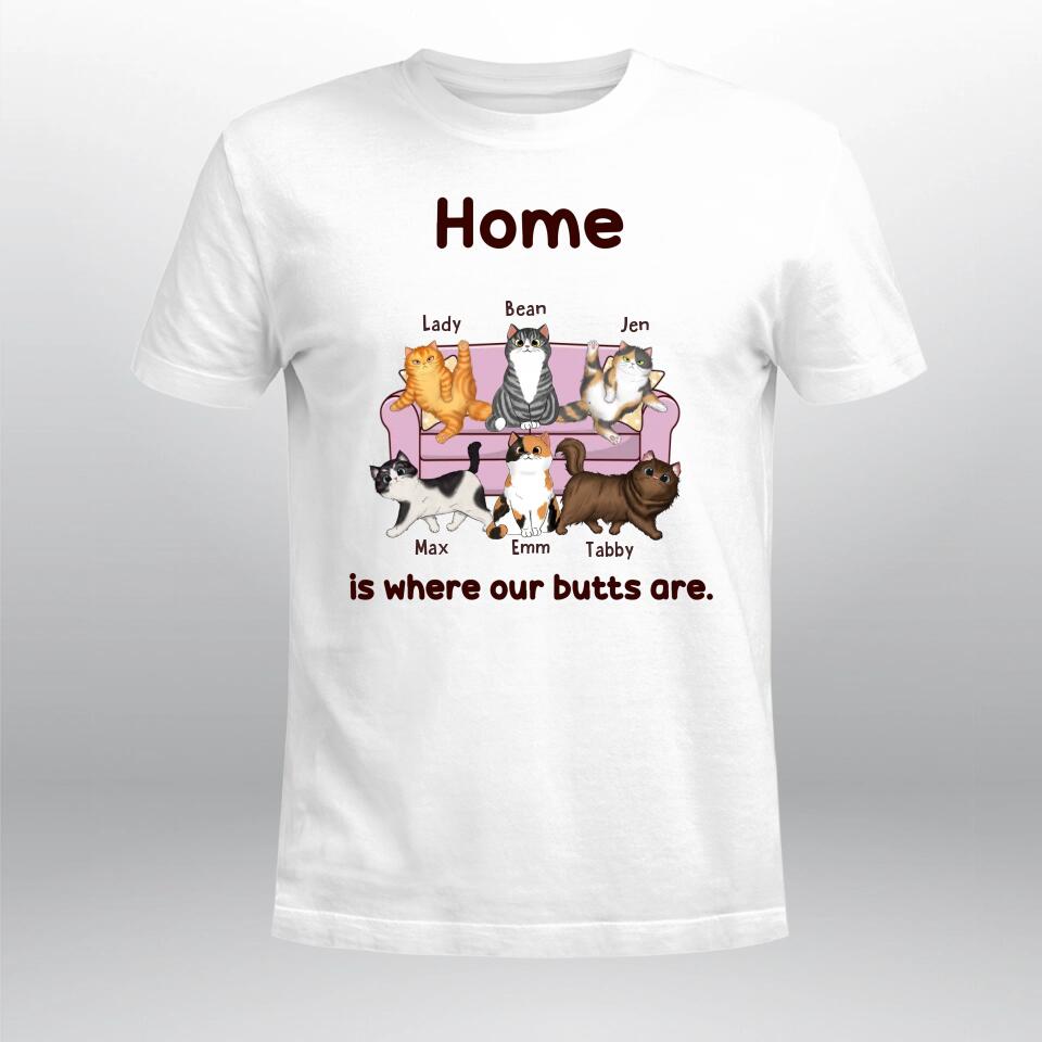 Personalized Home Is Where My Butt Is Funny Fluffy Cat YR1803002XC T-Shirt