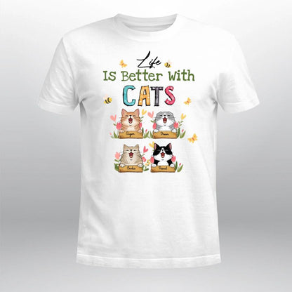 Personalized Life Is Better With Cats NI2003001XR T-Shirt