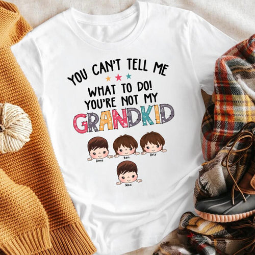 Personalized You're Not My Grandkids YR1803001YF T-Shirt