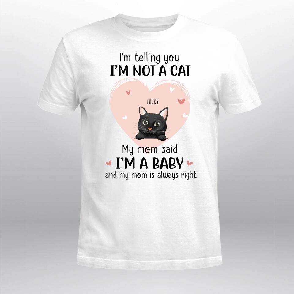 Personalized My Mom Said A Baby Cats YR2003001YF T-Shirt