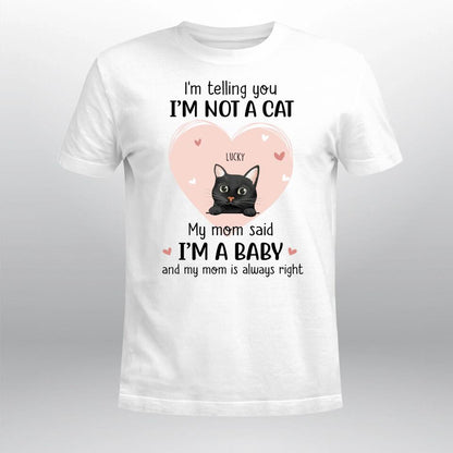 Personalized My Mom Said A Baby Cats YR2003001YF T-Shirt