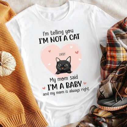 Personalized My Mom Said A Baby Cats YR2003001YF T-Shirt