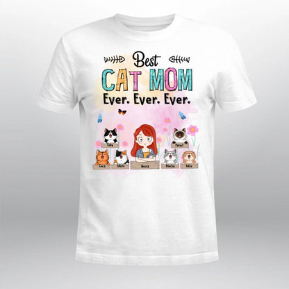 Personalized Best Cat Mom Ever Ever Ever T-Shirt