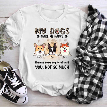 Personalized My Dogs Make Me Happy NI2003004XR T-Shirt