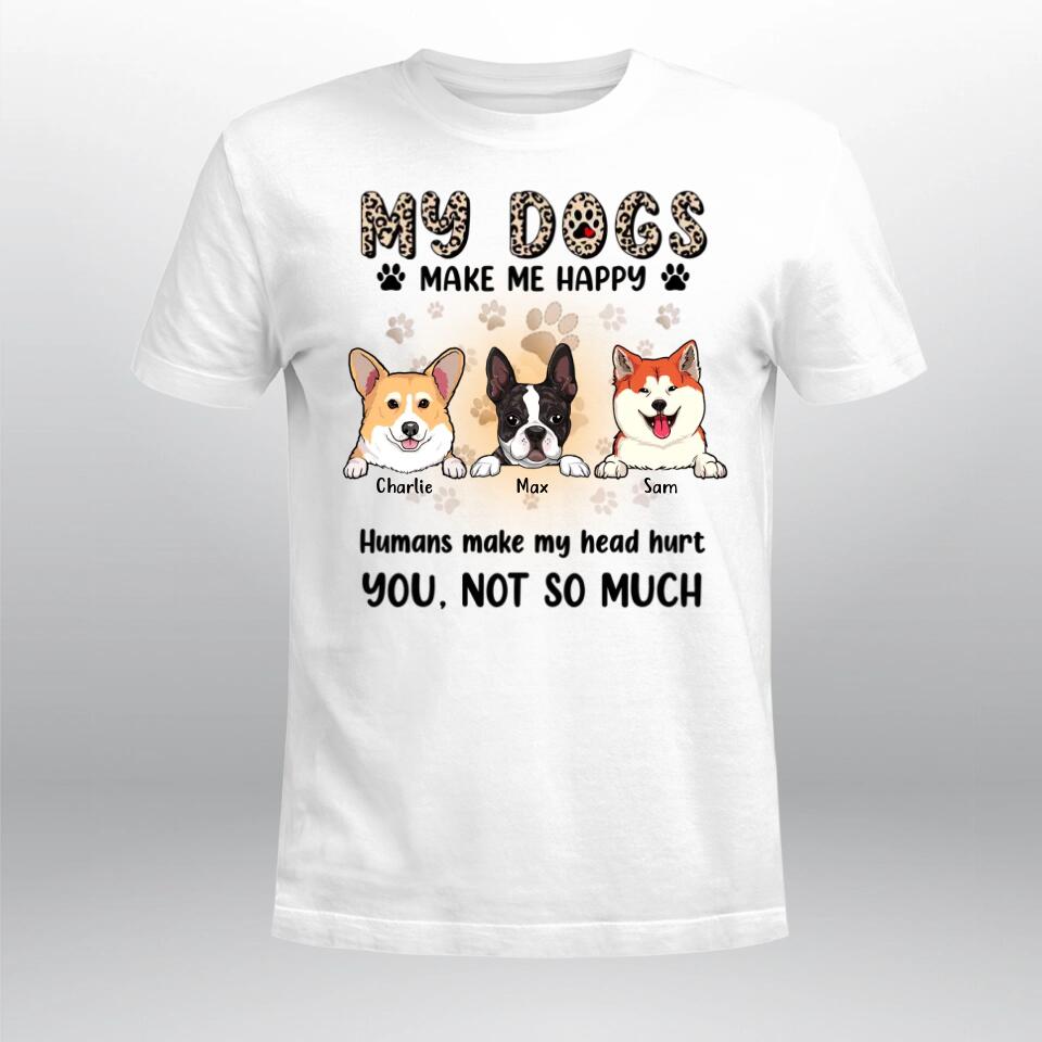 Personalized My Dogs Make Me Happy NI2003004XR T-Shirt