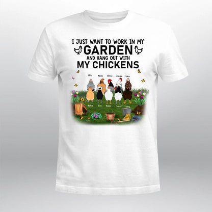 Personalized I Just Want To Work Garden And Hangout With My Chicken NI2103001YR T-Shirt