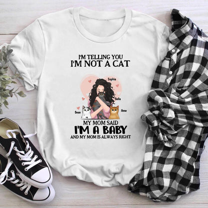 Personalized My Mom Said I'm A Baby YR2103003XC T-Shirt