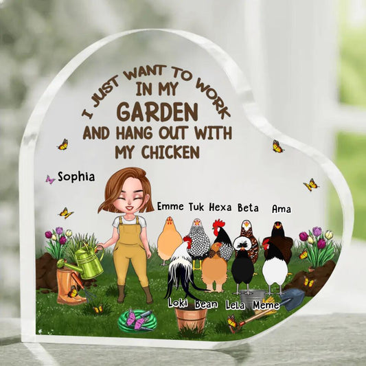 Personalized I Just Want To Work In My Garden And Hang Out With My Chickens NI2103005YR Heart Acrylic Plaque