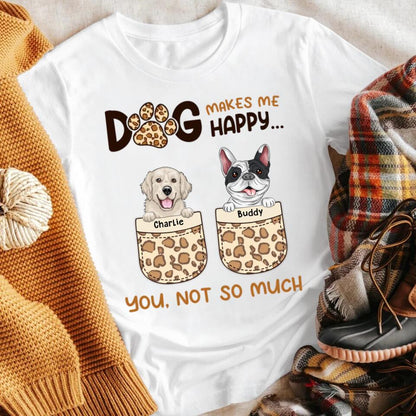 Personalized Dogs Make Me Happy XR2203001XY T-Shirt