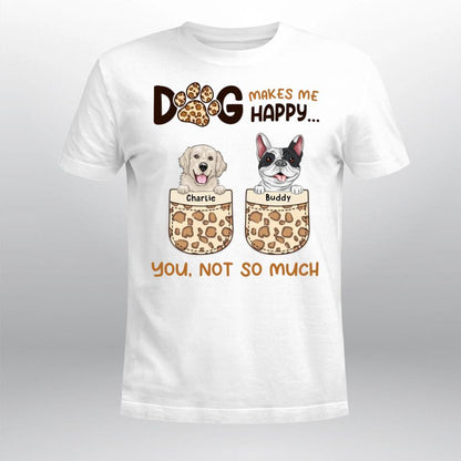 Personalized Dogs Make Me Happy XR2203001XY T-Shirt