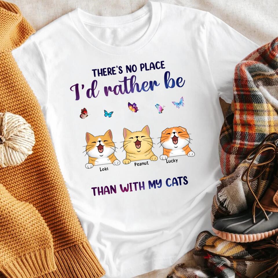 Personalized There's No Place I'd Rather Be Than With My Cat YR2203001YF T-Shirt