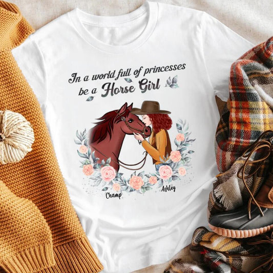 Personalized Be A Horse Girl T-Shirt