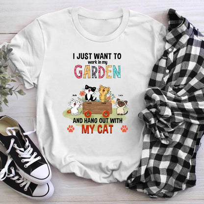 Personalized Just Want To Work In Garden And Hang Out With My Cats T-Shirt