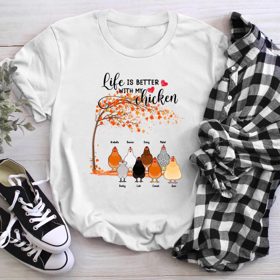 Personalized Life Is Better With My Chickens T-Shirt