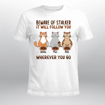 Personalized Beware Of Purrsonal Stalkers XR2403004XY T-Shirt