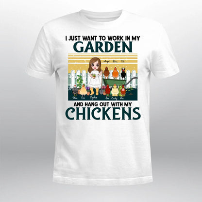 Personalized I Just Want To Work In My Garden and Hang Out With My Chicken YR2503001YF T-Shirt