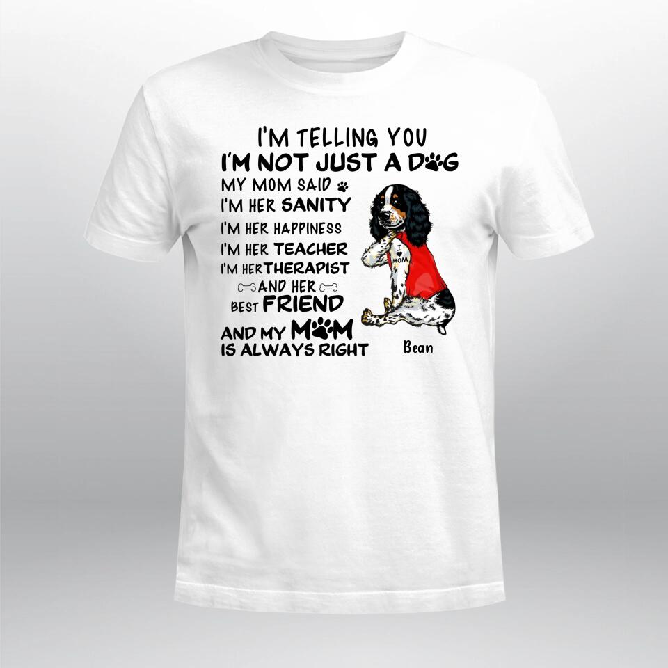 Personalized I'm Not Just A Dog YR2803003XC T-Shirt