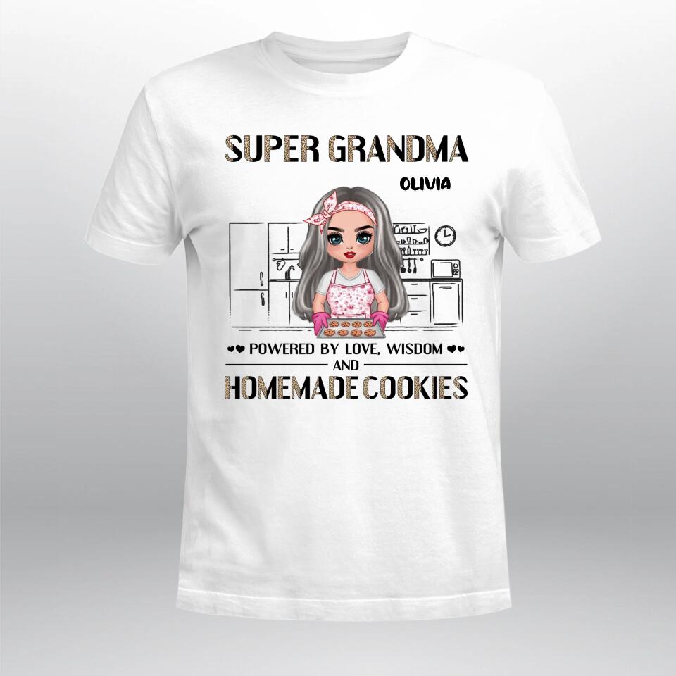 Personalized Super Grandma Powered By Love Wisdom And Handmade Cookies XR2903001XY T-Shirt