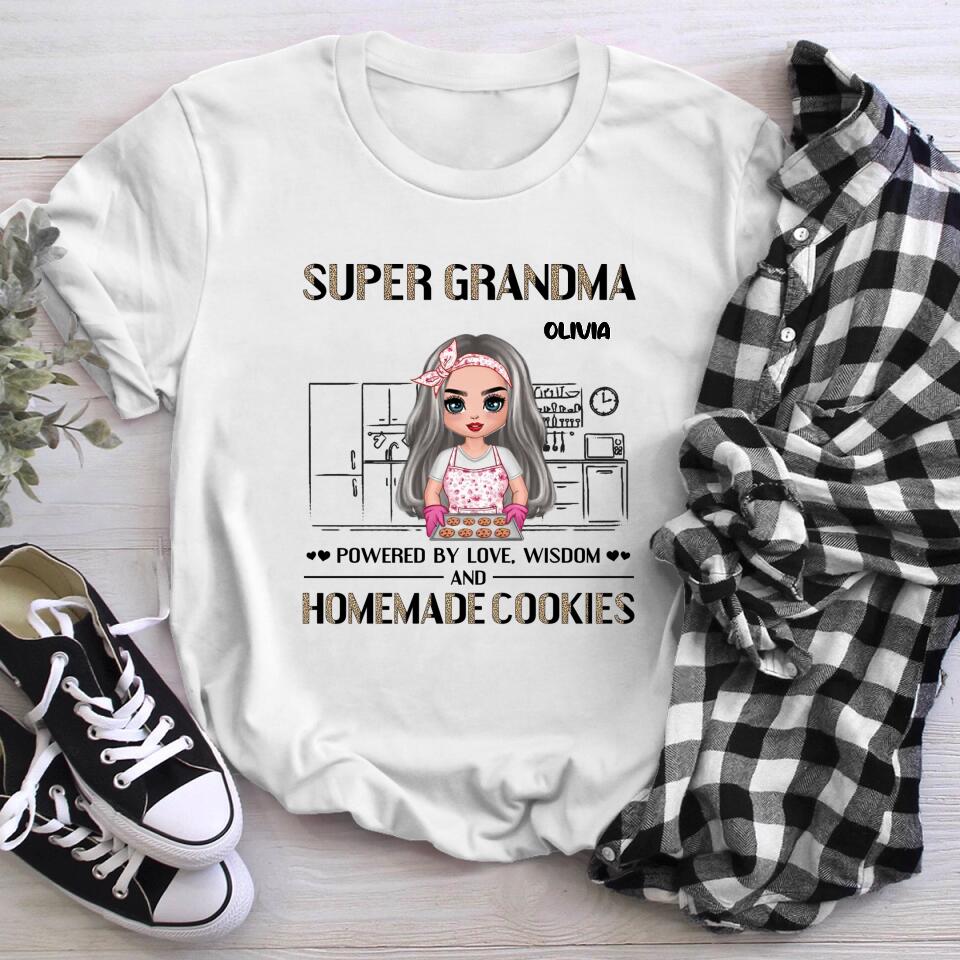 Personalized Super Grandma Powered By Love Wisdom And Handmade Cookies XR2903001XY T-Shirt