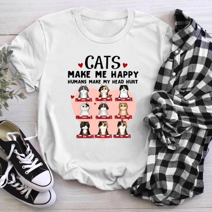 Personalized Cats Make Me Happy Humans Make My Head Hurt YR2803004XC T-Shirt