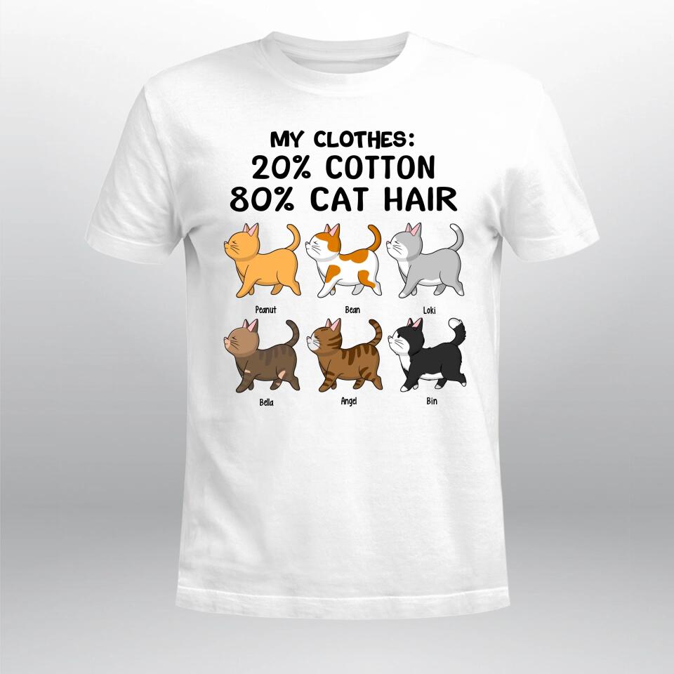 Personalized My Clothes 80% Cat Hair YR2903002XC T-Shirt