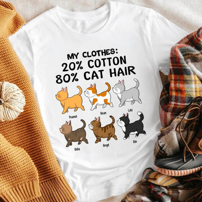 Personalized My Clothes 80% Cat Hair YR2903002XC T-Shirt