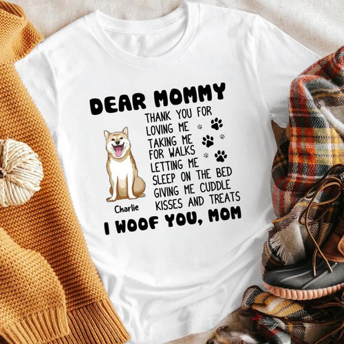 Personalized Dear Mommy NI3003002XR T-Shirt