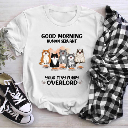 Personalized Good Morning Human Servant Cat YR3003001XC T-Shirt