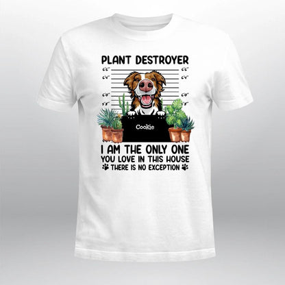 Personalized Plant Destroyers Dog XR3103006XY T-Shirt