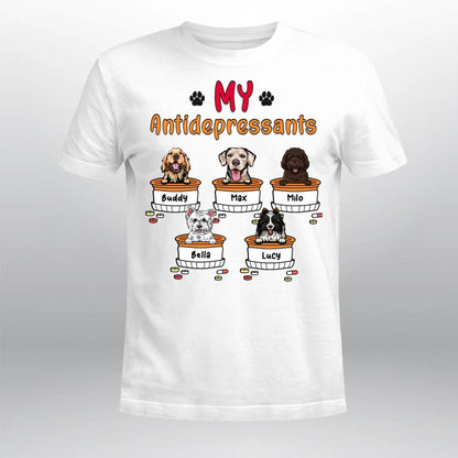 Personalized My Antidepressants Dogs T-Shirt