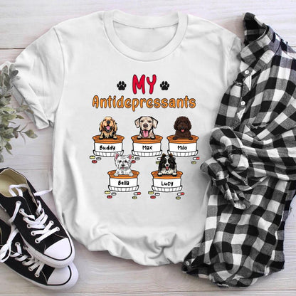 Personalized My Antidepressants Dogs T-Shirt