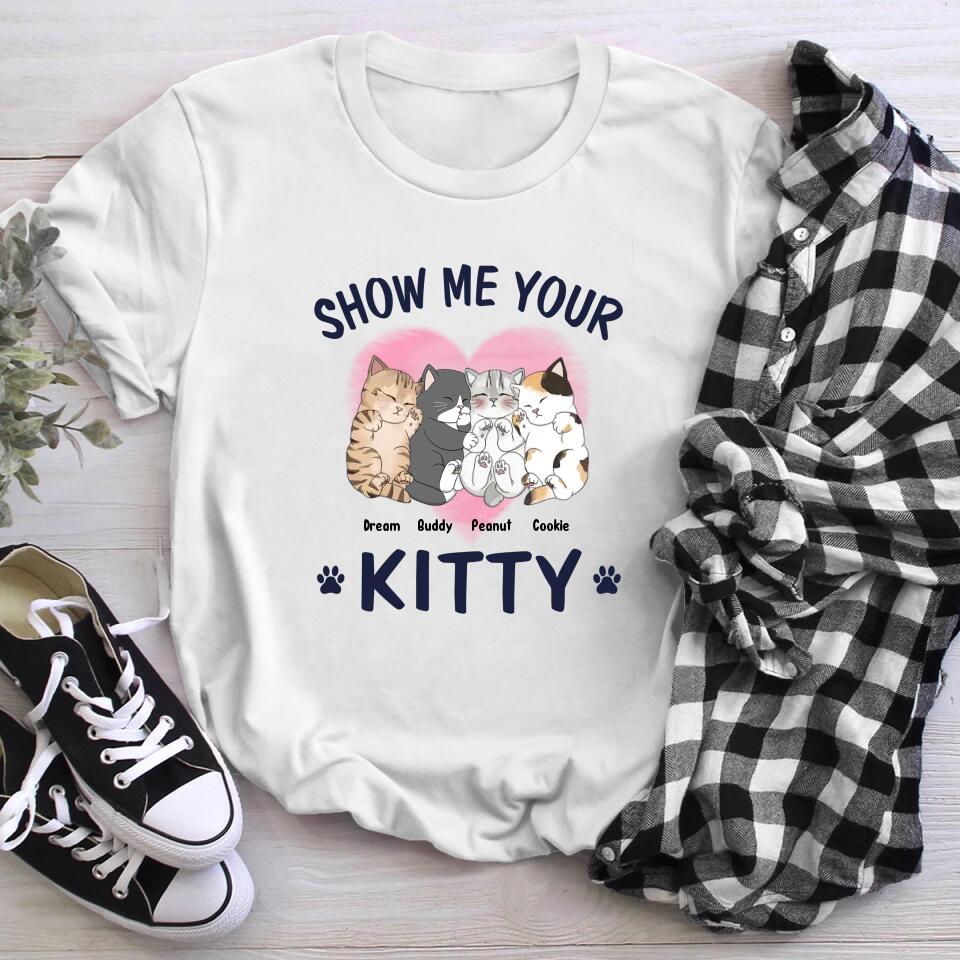 Personalized Show Me Your Kitty XR3103006YS T-Shirt