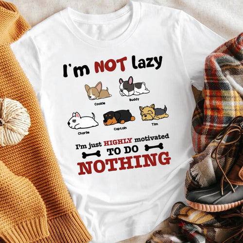 Personalized Dog I Am Not Lazy NI0504001XR T-Shirt