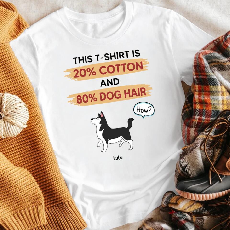 Personalized 80% Dog Hair YR0404004XC T-Shirt