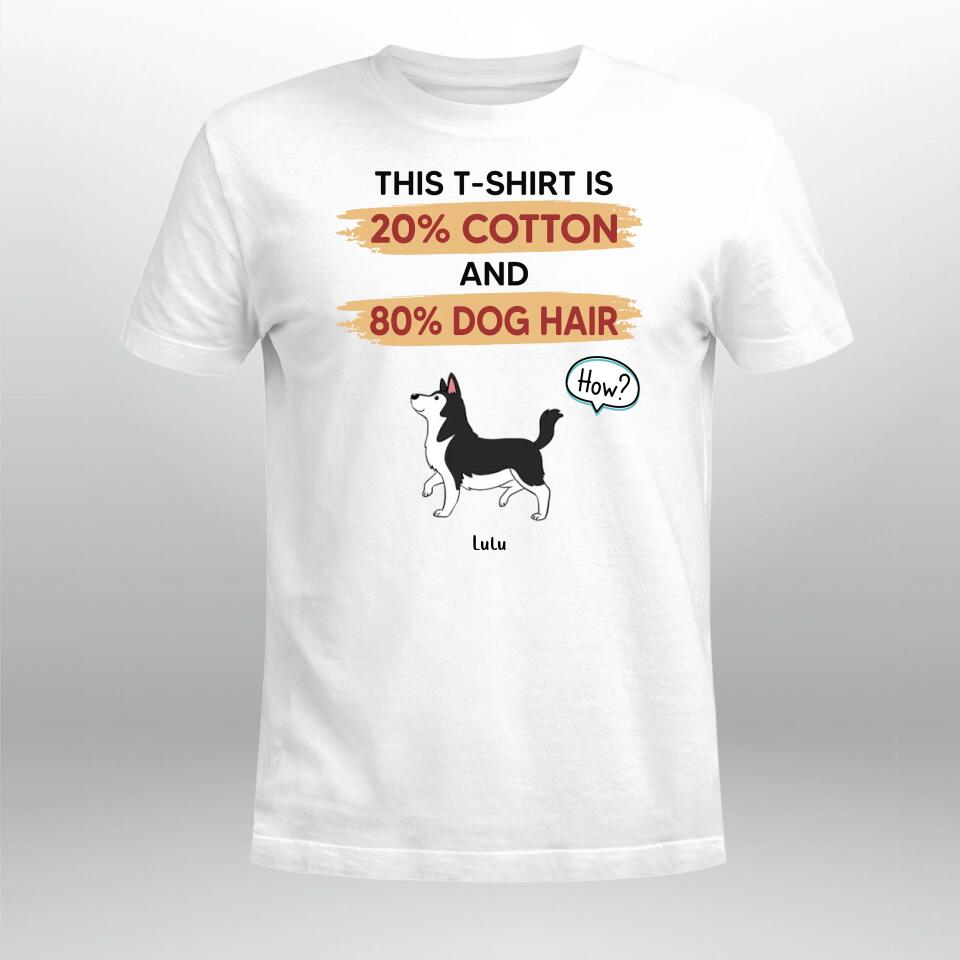 Personalized 80% Dog Hair YR0404004XC T-Shirt