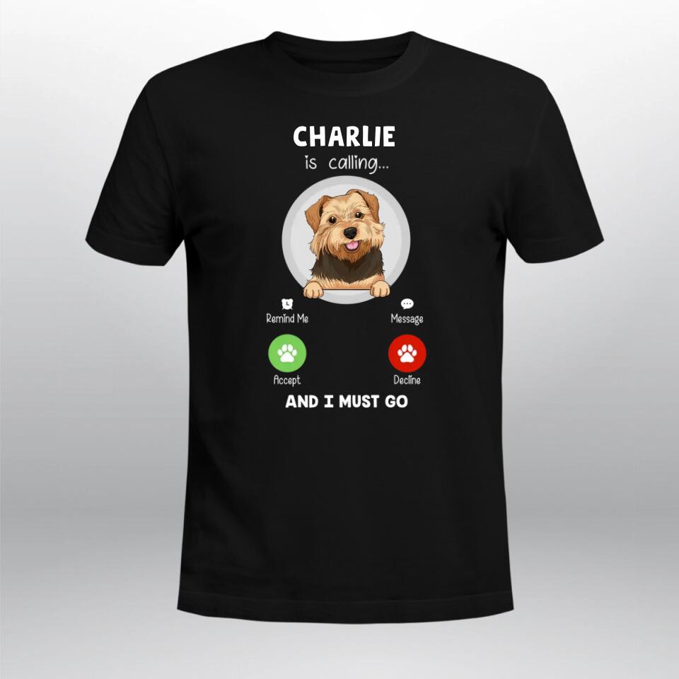 Personalized My Dog Is Calling NI0604001XR T-Shirt