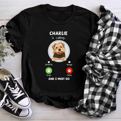 Personalized My Dog Is Calling NI0604001XR T-Shirt