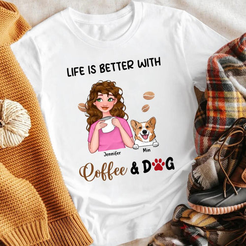 Personalized Life Is Better With Coffee And Dogs YR0504003XC T-Shirt